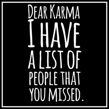 506 Best Karma Quotes Images Stock Photos Vectors Adobe Stock