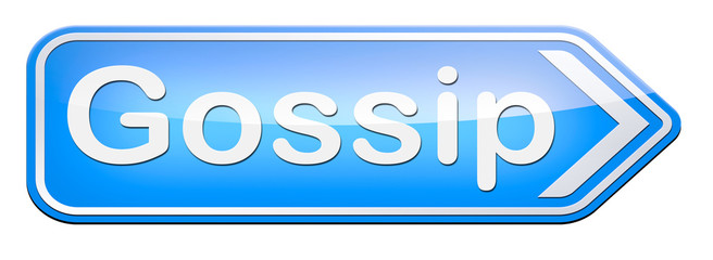 gossip and rumors