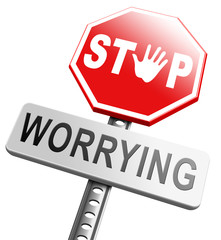 stop worrying