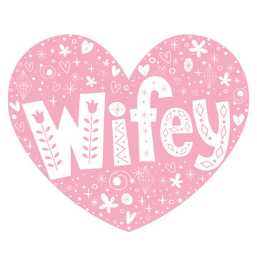 wifey heart shaped lettering type design