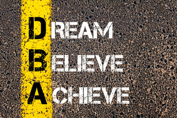 Dream, Believe, Achieve motivational quote.