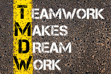 Teamwork makes dream work motivational quote.