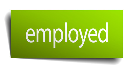 employed green paper sign isolated on white