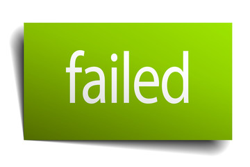 failed green paper sign isolated on white
