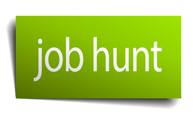 job hunt green paper sign isolated on white