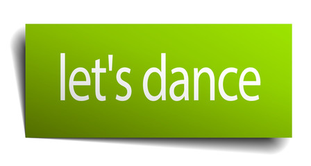 let's dance green paper sign on white background