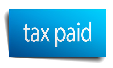tax paid blue paper sign isolated on white