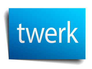 twerk blue paper sign isolated on white