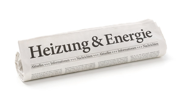 Zeitungsrolle mit der Überschrift Heizung und Energie