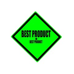 Obraz premium Best product black stamp text on green background