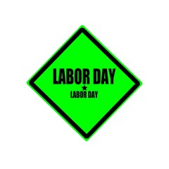 Labor day black stamp text on green background