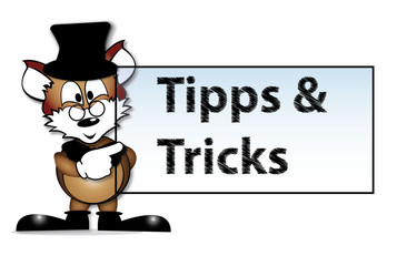 Tipps und Tricks