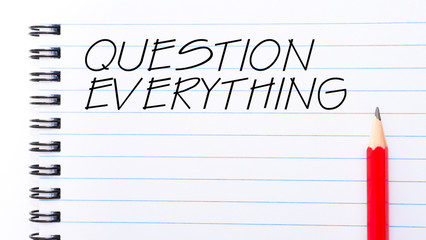 Question Everything