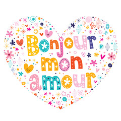 Bonjour mon amour French heart shaped type lettering design