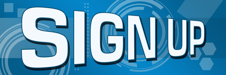 Sign Up Technical Background 