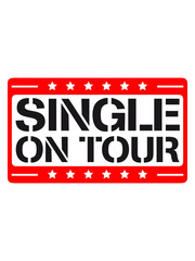 Single on tour design