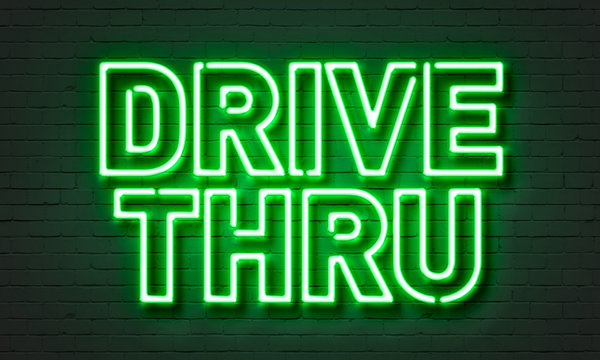 Drive thru neon sign