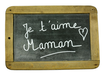 Fototapeta premium ardoise je t'aime maman 26052015