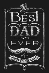 Happy Fathers Day. Lettering on chalkboard