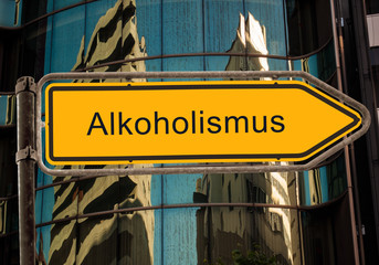 Strassenschild 42 - Alkoholismus
