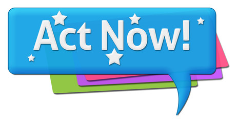 Act Now Colorful Comments Symbols 