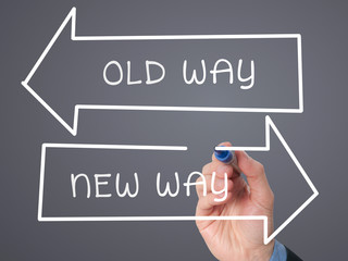 Hand drawing Old Way or New Way concept.