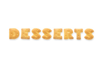 The Letter Word DESSERTS. Alphabet  Cookie Biscuits