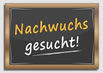 Schreibtafel Nachwuchssuche