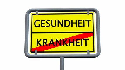 Gesundheit / Krankheit - Schild