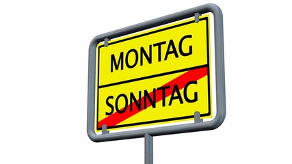 Montag / Sonntag - Schild