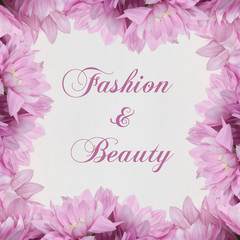 Fashion, Beauty Flower frame on white background 