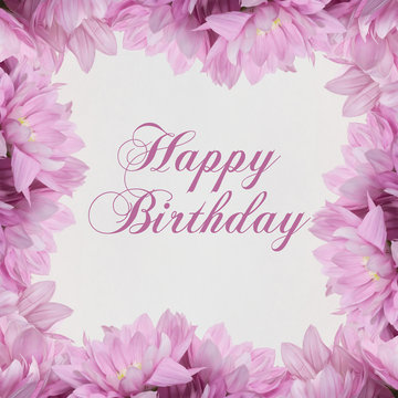 Happy Birthday Flowers - frame on white background 