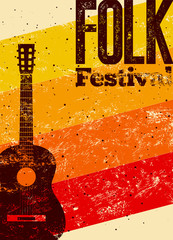Folk festival poster. Retro typographical grunge vector illustration.