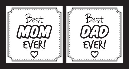 Best mom, and Dad ever vector card