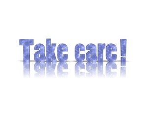 take care