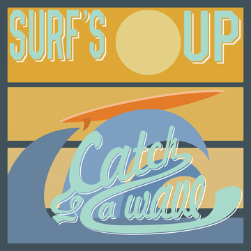 Surf's Up typography, t-shirt Printing design graphics, retro vintage vector poster, Badge Applique Label