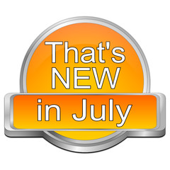 That's new in July Button