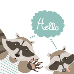 Funny raccoons say hello
