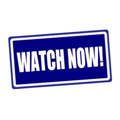 Watch now white stamp text on blue background