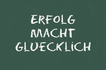 Obraz premium Erfolg macht Glücklich grüne Tafel mit Strichen