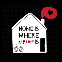 Romantic greeting card with quote about home and love. - 85040943