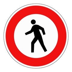 Panneau interdit aux piétons