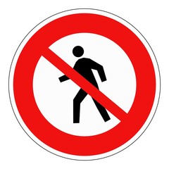 Panneau interdit aux piétons