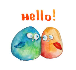2 birds. Hello. Watercolor