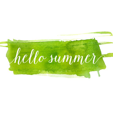 Hello Summer Vector Design. Text On Green Paint Stroke. 