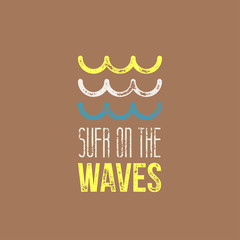 Surf on The Waves T-Shirt Design - Yellow, White and Blue Retro