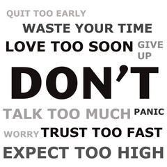 Don't Talk Too Much Quote