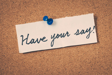 Have your say
