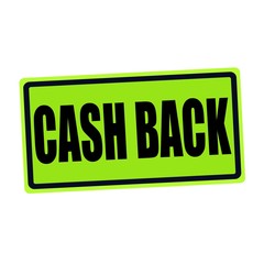 CASH BACK black stamp text on green