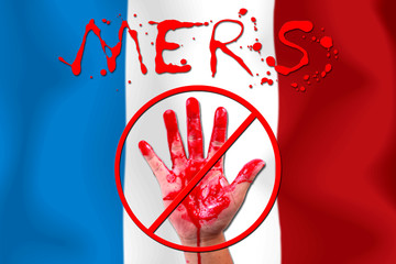 Concept show hand stop MERS Virus epidemic  FRANCE flag backgrou
